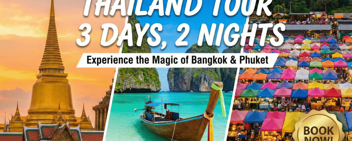 Thailand Tour Package 3 days 2 Nights