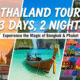 Thailand Tour Package 3 days 2 Nights