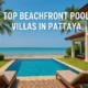 Top-Beachfront-Pool-Villas-in-Pattaya