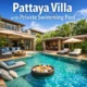 Pattaya villa with private swimming pool