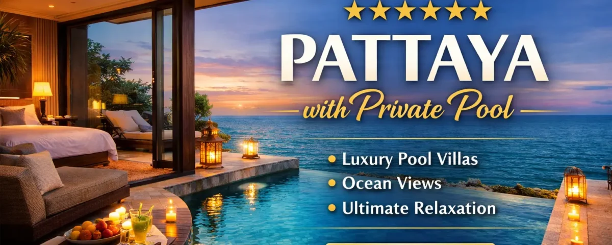 5 star hotel pattaya with private pool